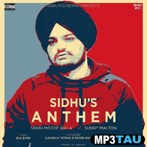 Sidhus-Anthem-Ft-Byg-Byrd Sidhu Moosewala mp3 song lyrics